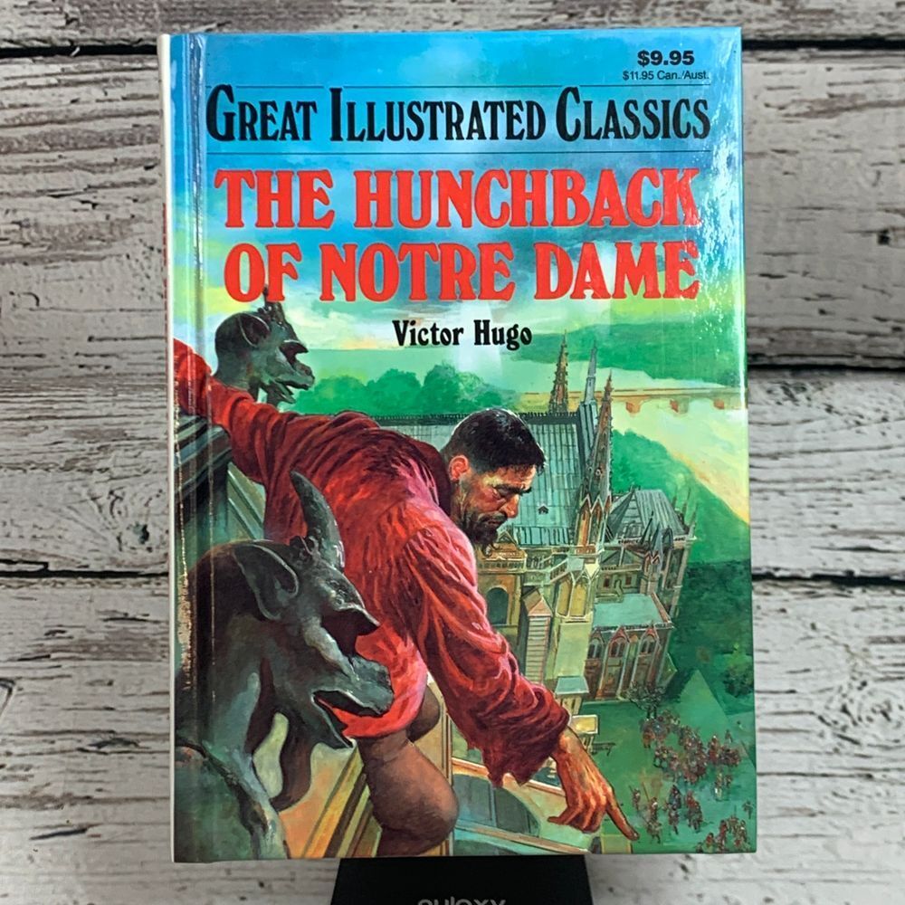 The Hunchback of Notre Dame -‎ Victor Hugo Great Illustrated Classics H/B [1989]